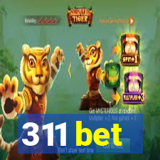 311 bet